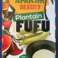 African Beauty Plantain Fufu